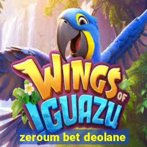 zeroum bet deolane